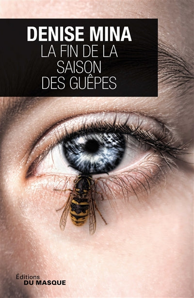 Product Image: La fin de la saison des guêpes