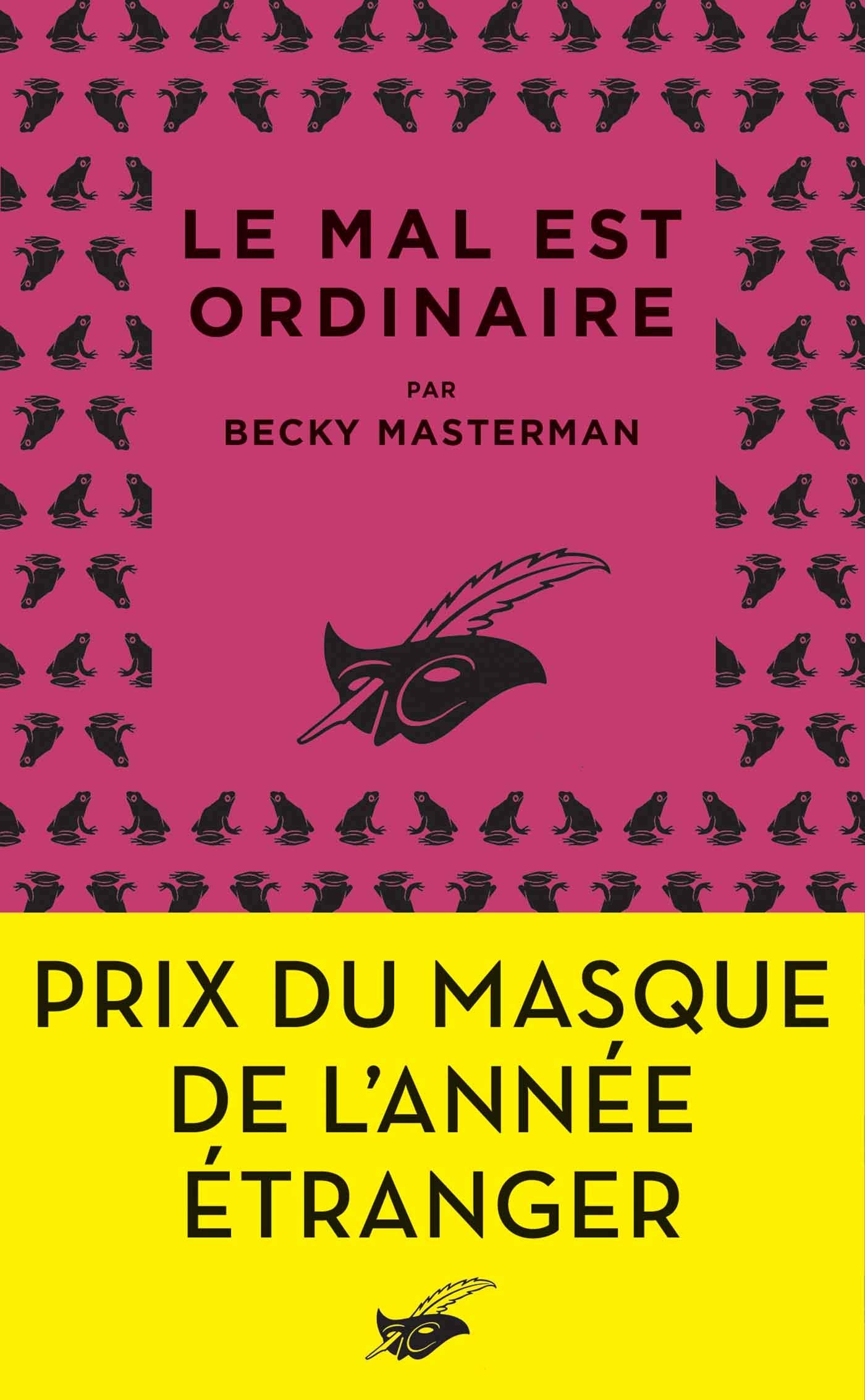 Le mal est ordinaire: Prix du Masque de l'année étranger book