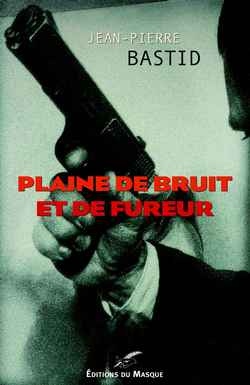 Plaine de bruit et de fureur book