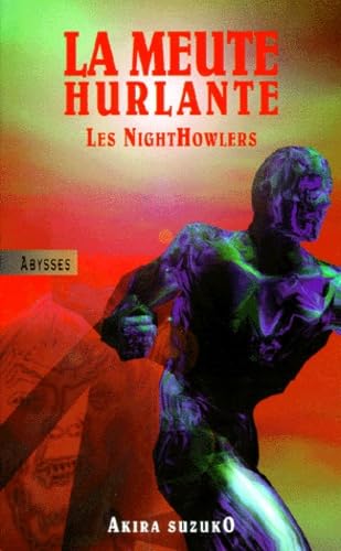 La Meute Hurlante. Les Nighthowlers Books
