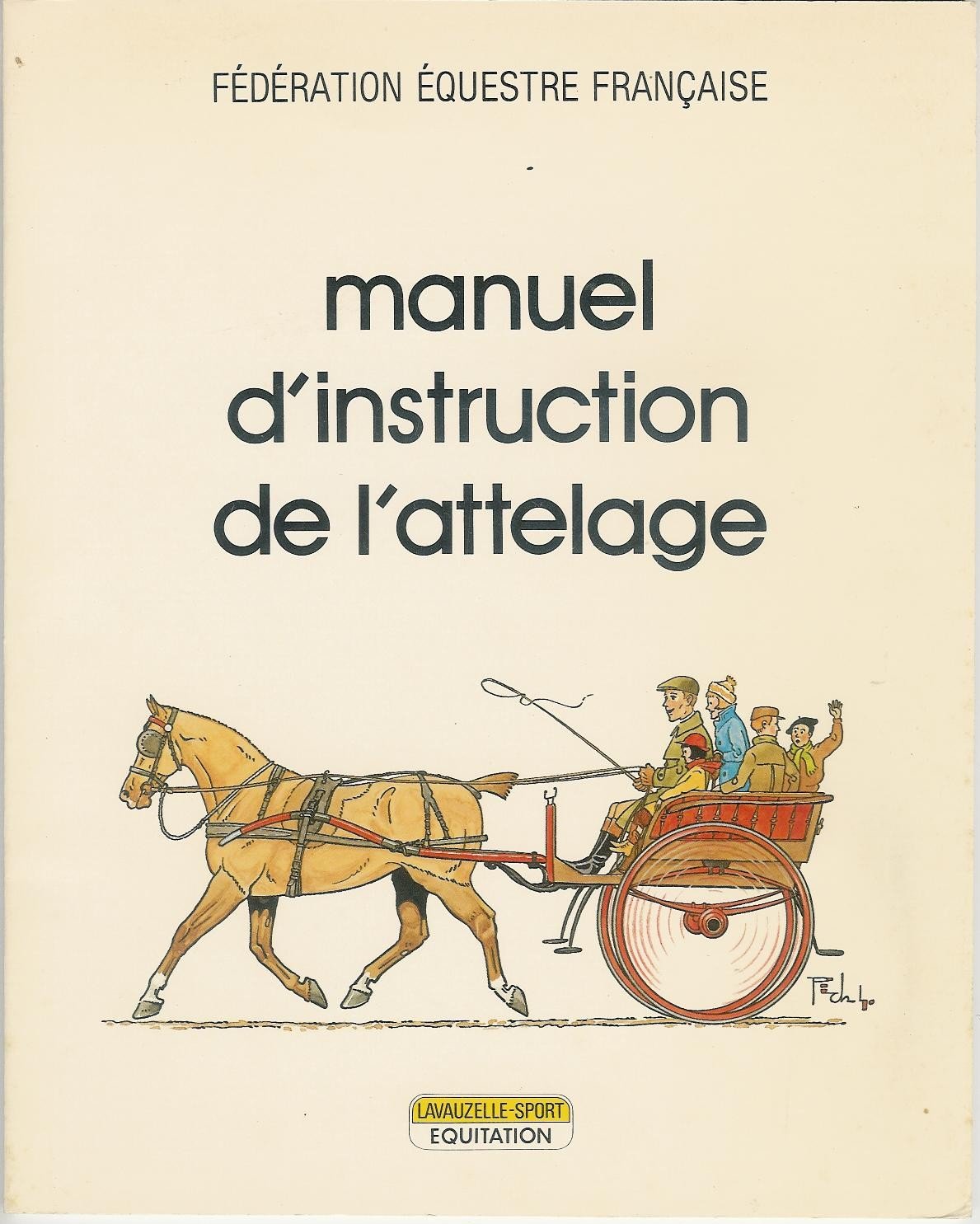 Manuel d'instruction de l'attelage (Lavauzelle-sport) Books