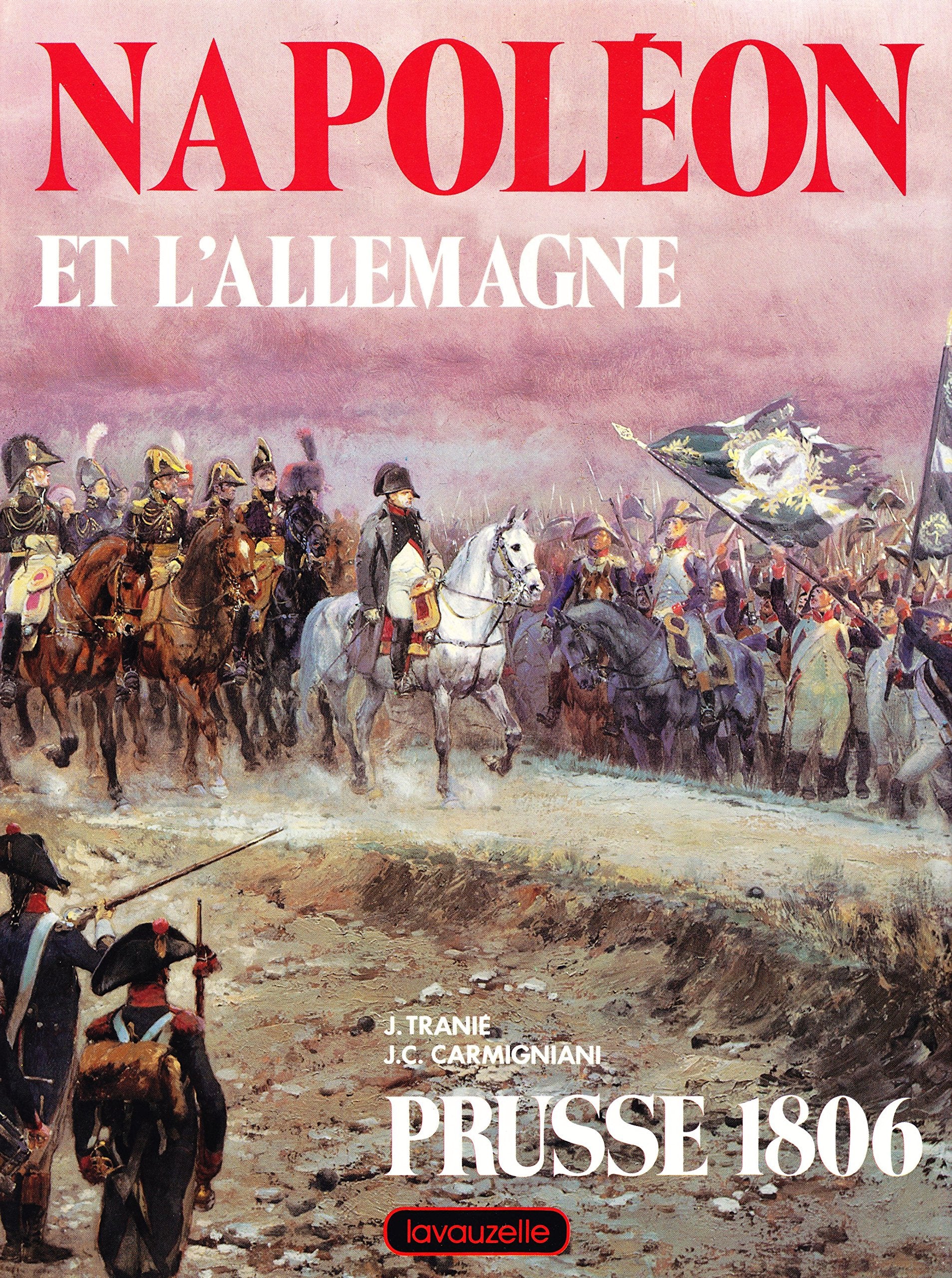 Napoléon et l'Allemagne : la Prusse, 1806 Books