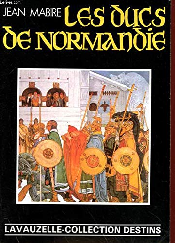 Les ducs de Normandie (Collection Destins) book