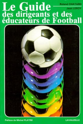 Le Guide des dirigeants et des éducateurs de football Leisure & Fun