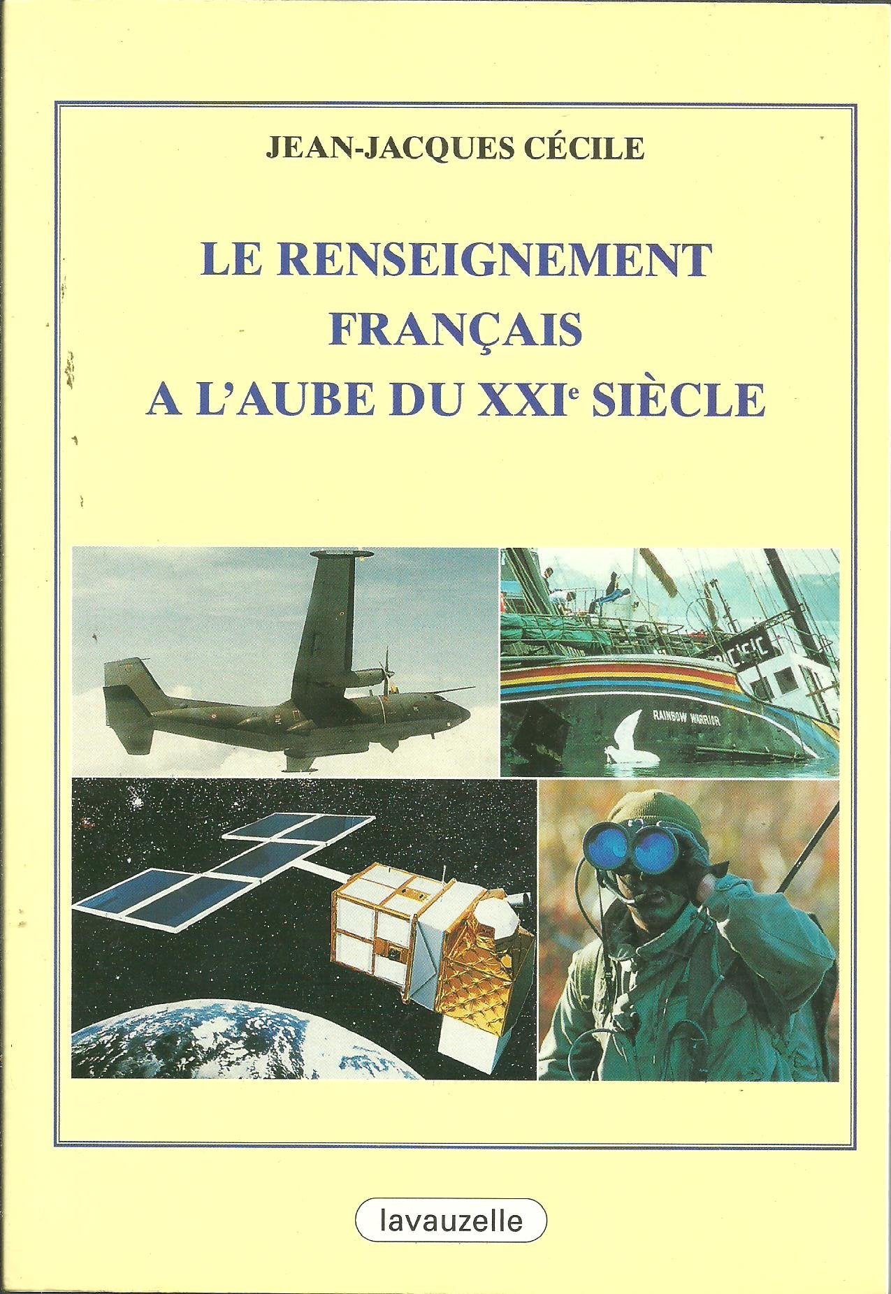 Le renseignement français à l'aube du XXIe siècle book