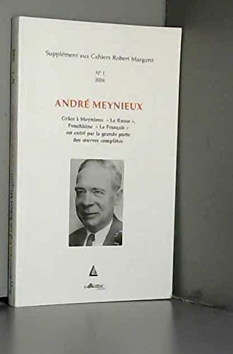 SUPPLEMENT AUX CAHIERS ROBERT MARGERIT 1 ANDRE MEYNIEUX Contemporary literature