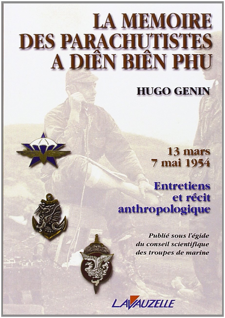 La Mémoire des Parachutistes a Dien Bien Phu book