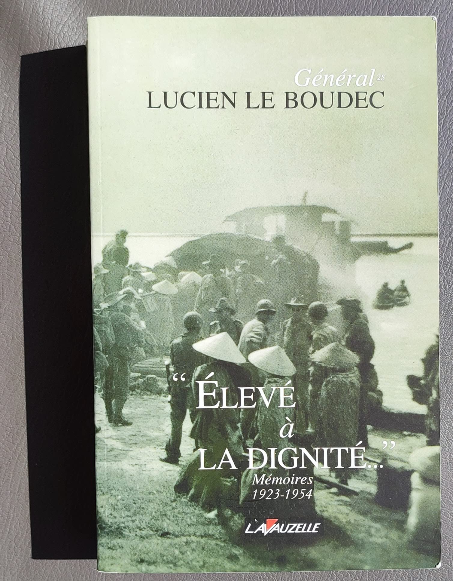 Elevé à la Dignité - Mémoires 1923 - 1954 book