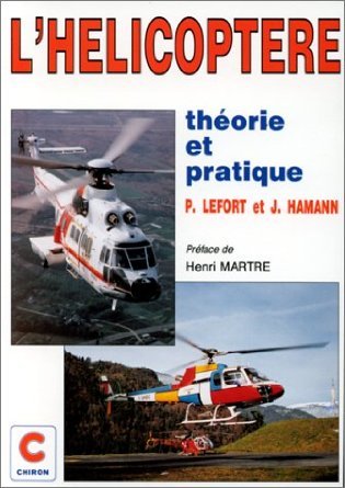 L'hélicoptère : théorie et pratique Reference Books