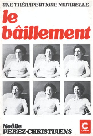 Le Bâillement - une thérapeutique naturelle Medicine