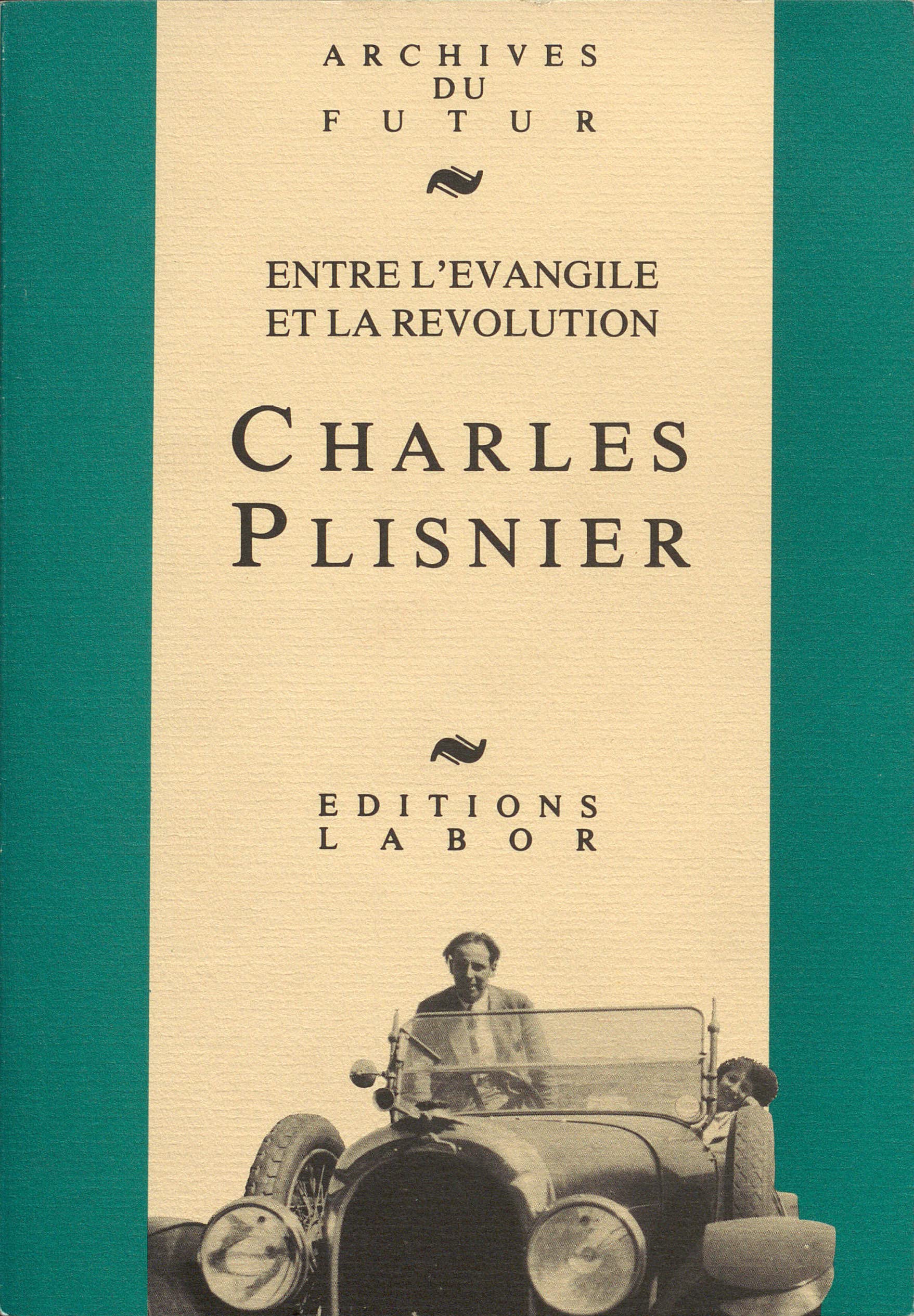 Charles Plisnier. Entre l'Evangile et la révolution book