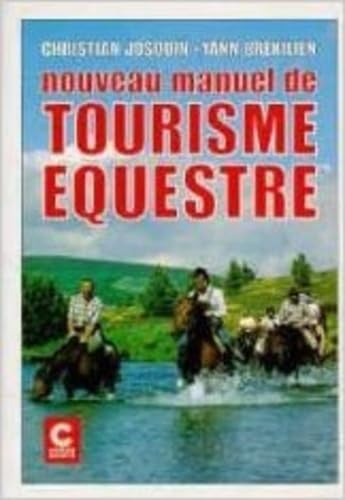 Nouveau manuel de tourisme équestre Leisure, Home & Garden