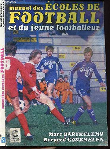 Manuel des écoles de football et du jeune footballeur book