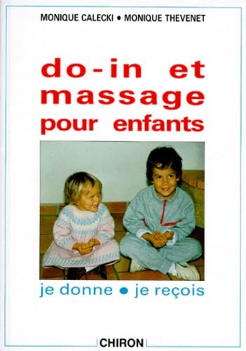 Do-in et massage pour enfants : je donne, je reçois Books