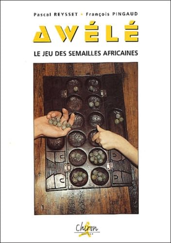 Awele, le jeu des semailles africaines book