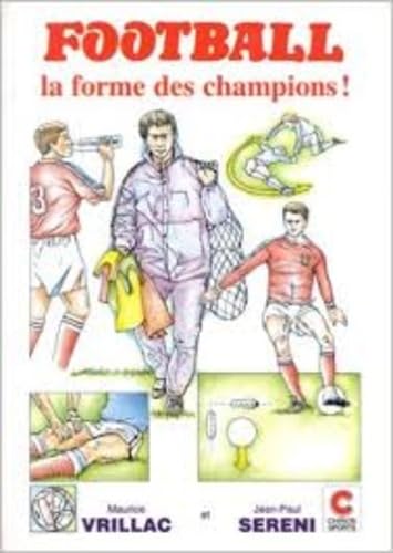 Football : la forme des champions book
