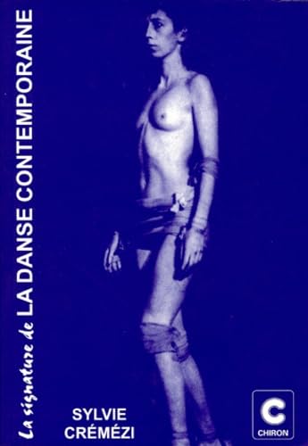 La signature de la danse contemporaine book