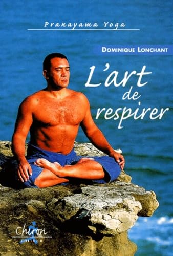 L'art de respirer.: Pranayama Yoga book