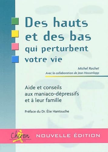 Des hauts et des bas qui perturbent votre vie Medicine
