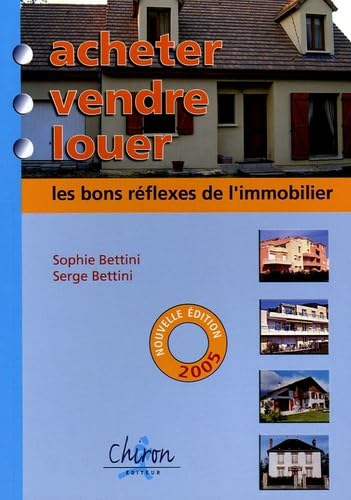 Acheter, vendre, louer : les bons réflexes de l'immobilier book