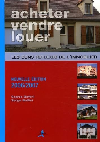 Acheter, vendre, louer : les bons réflexes de l'immobilier book