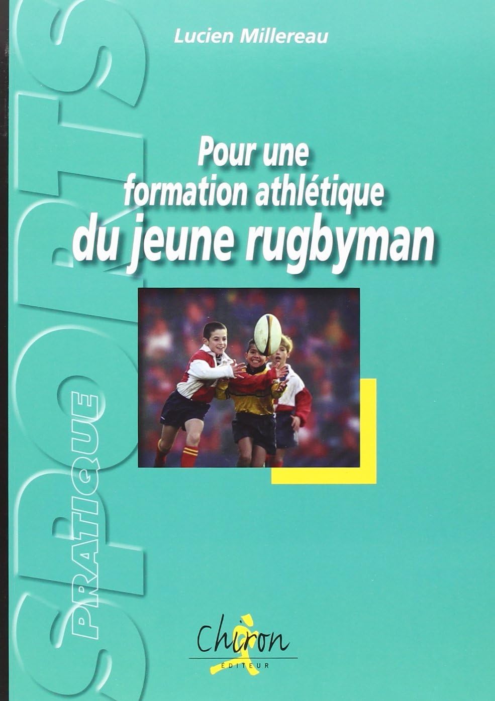 Pour une formation athlétique du jeune rugbyman Leisure & Fun