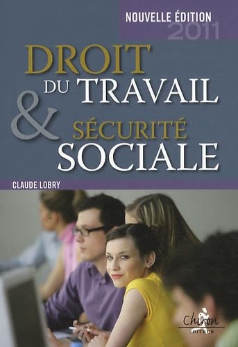 Droit du travail et sécurité sociale - le droit social en 300 questions-réponses Business, Finance & Career
