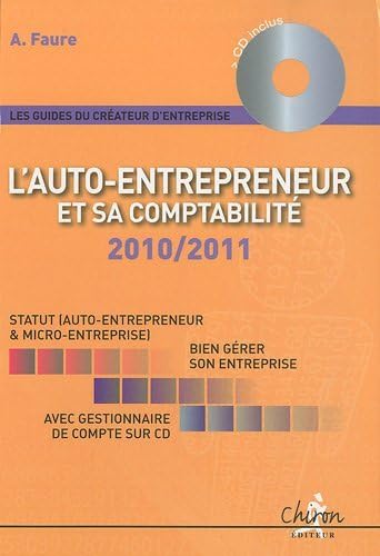 L'auto-entrepreneur et sa comptabilité : Gestionnaire de comptabilité inclus (1Cédérom) Business, Finance & Career