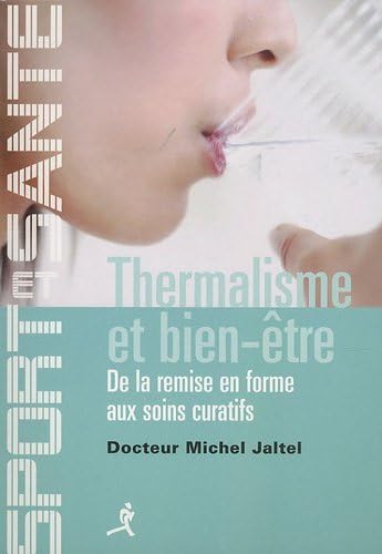 Thermalisme et bien-être : De la remise en forme aux soins curatifs book
