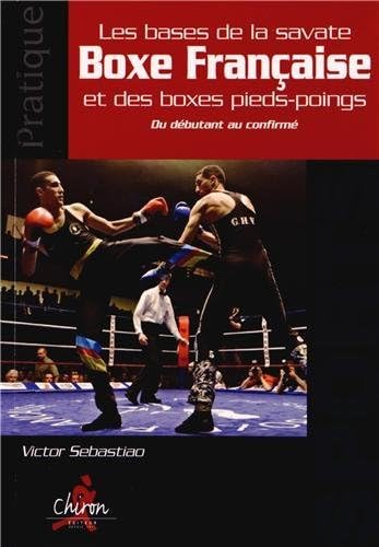 Pratique de la boxe française book