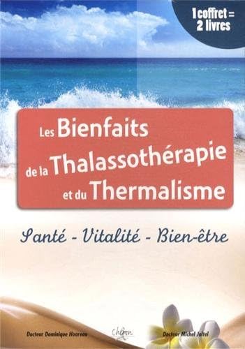 Thalassothérapie & thermalisme: 2 volumes Books