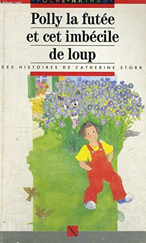 Polly la futée et cet imbécile de loup Books