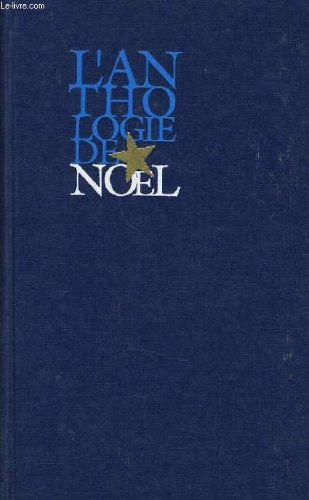 L'anthologie de noël les plus beaux contes et poèmes de noël Books