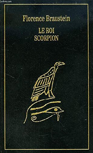 Le roi Scorpion (roman). Collection : Les Trésors de la Littérature. book