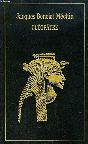 Cléopâtre - ou le rêve évanoui book