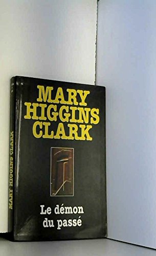 Le démon du passé (Les trésors de la littérature) by Clark, Mary Higgins Books