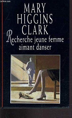 Recherche jeune femme aimant danser (Les trésors de la littérature) Books
