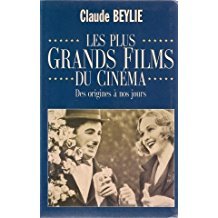 Les plus grands film du cinéma -Des origines à nos jours book