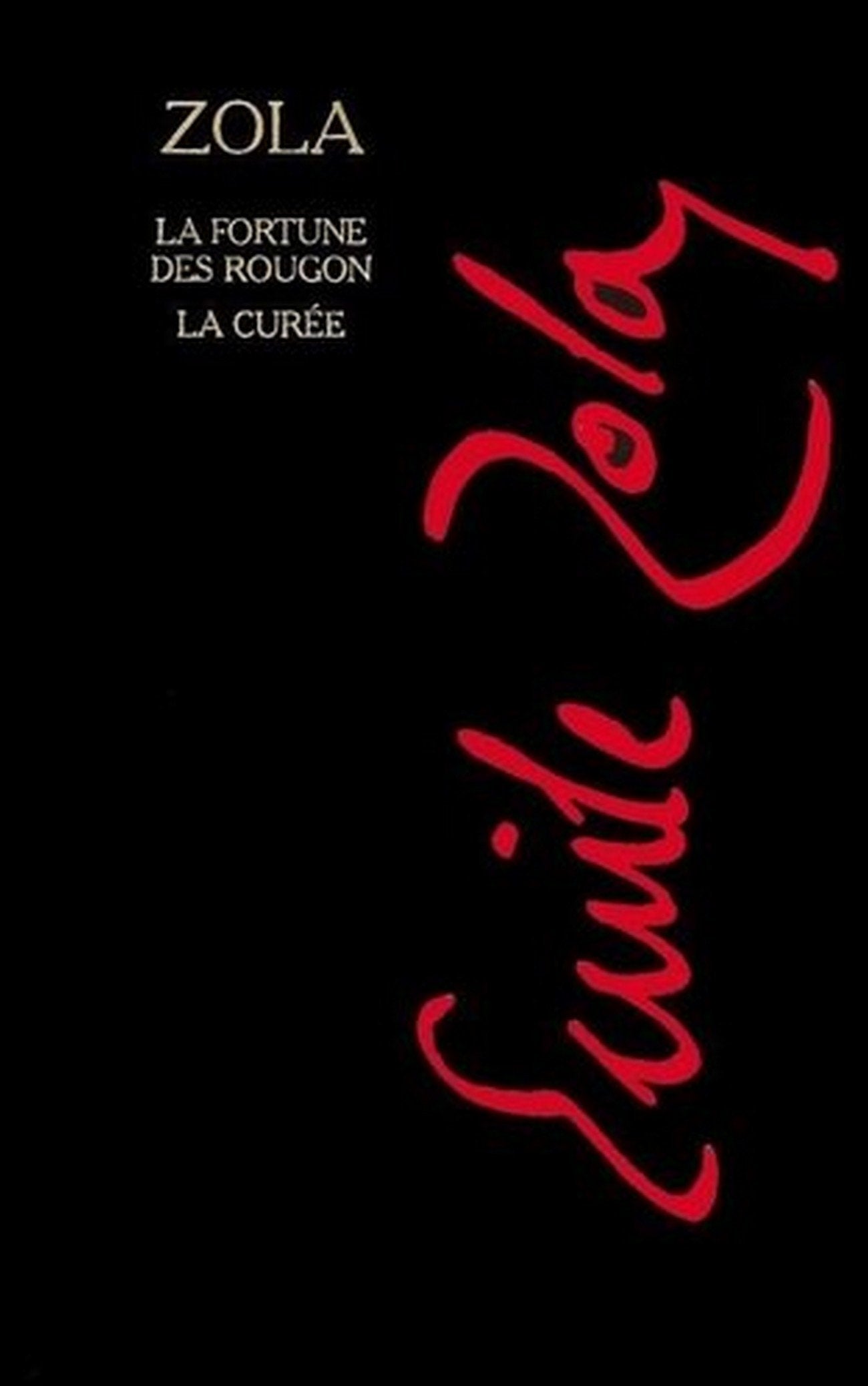 les rougon-macquart : La fortune des Rougon, la curée Books