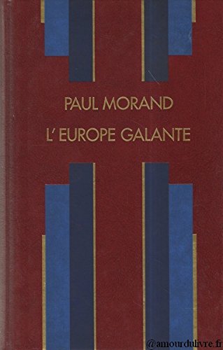 L'Europe galante. Chronique du XXe siècle. book