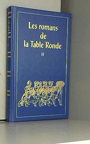 Les amours de Lancelot du Lac Galehaut, sire des îles lointaines (Les romans de la Table ronde.) book