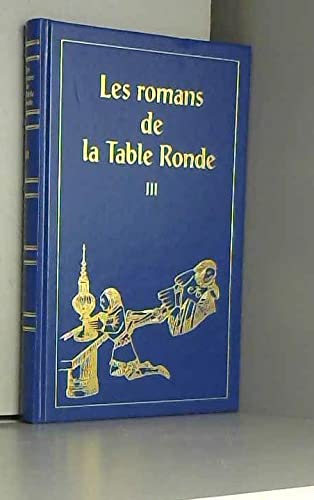 Le chevalier de la charrette Le château aventureux (Les romans de la Table ronde.) Books