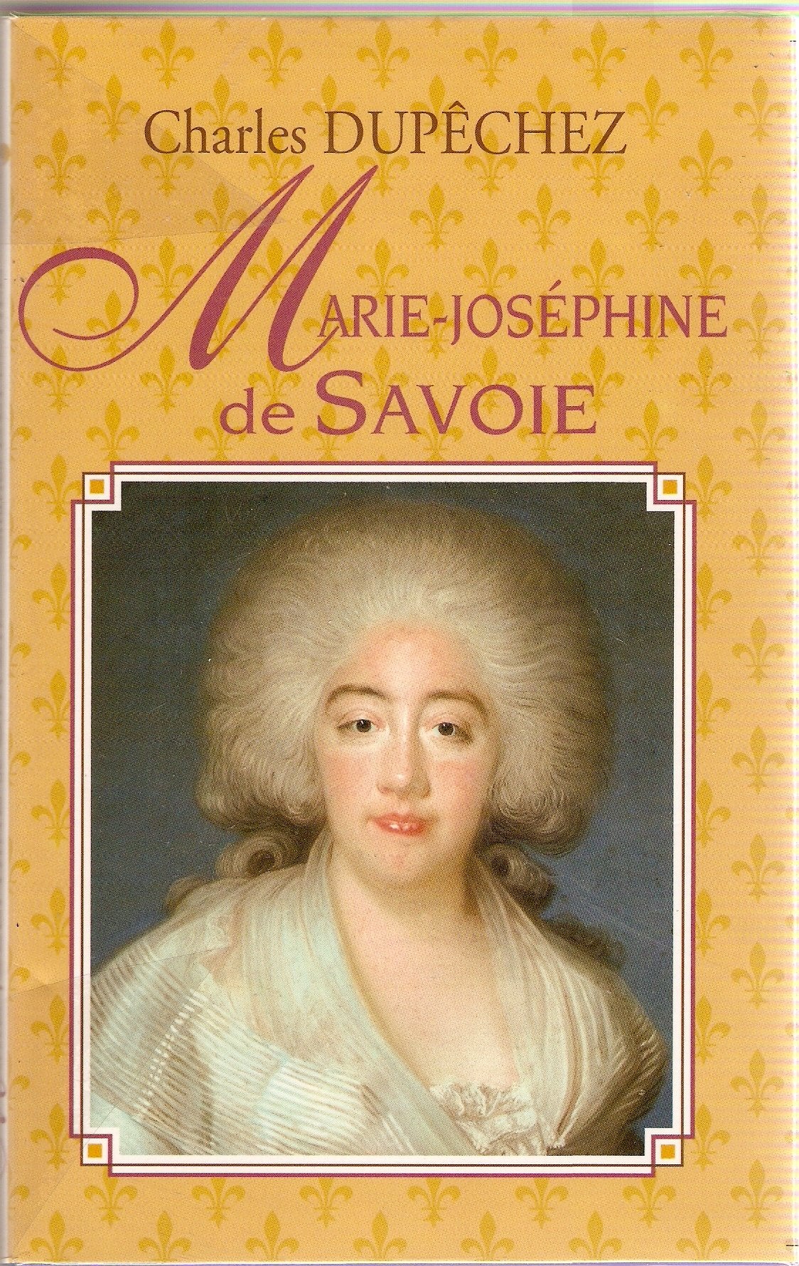 Marie-Joséphine-Louise de Savoie ou La reine velue (Les trésors de la littérature) Books