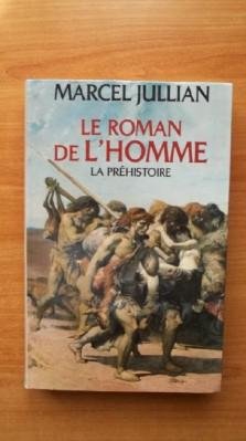 Le roman de l'homme : La préhistoire book