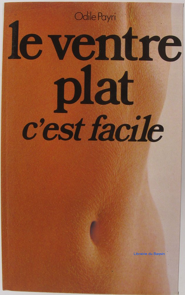 Le Ventre Plat C'est Facile book