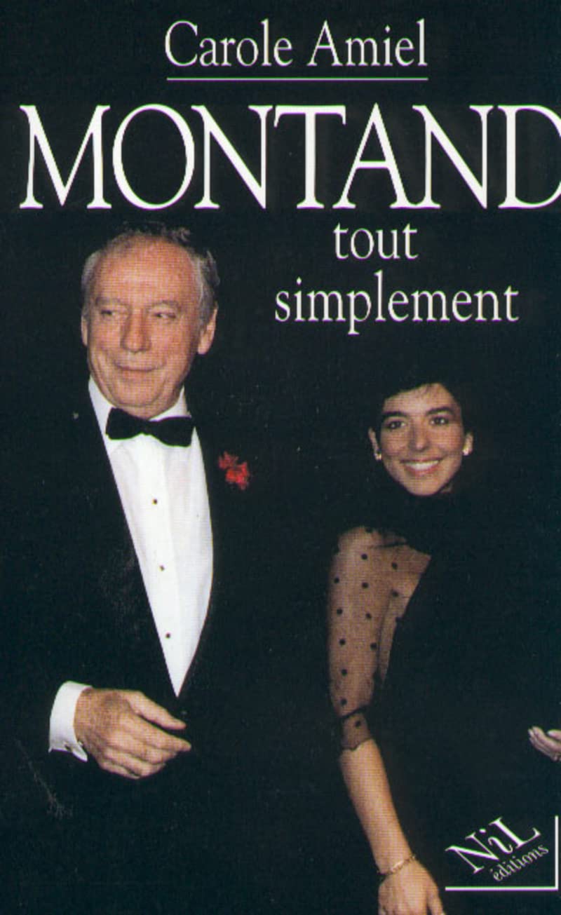 Montand, tout simplement Essays & Short Stories