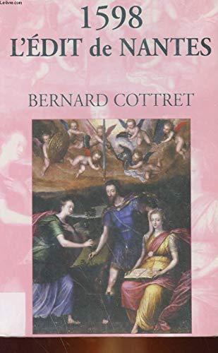 1598 - L'édit de Nantes : Pour en finir avec les guerres de religion book