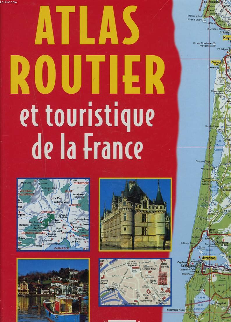 ATLAS ROUTIER et touristique de la France Books