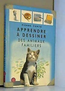 Apprendre à dessiner les animaux familiers Books