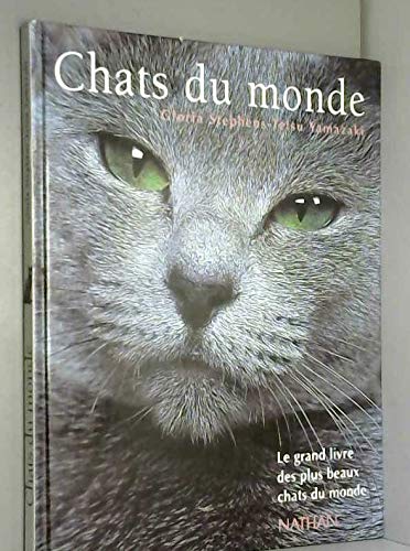 Chats du monde : Le grand livre des plus beaux chats du monde Books